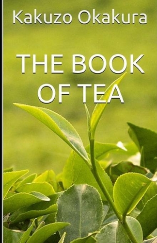 The Book of Tea(classics illustrated)