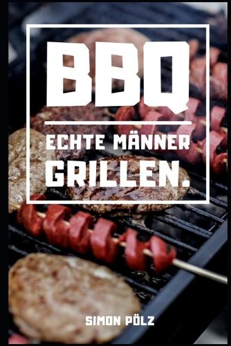 BBQ Grill Rezepte