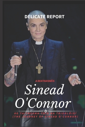 Sinead O'Connor (A beathaisnéis)