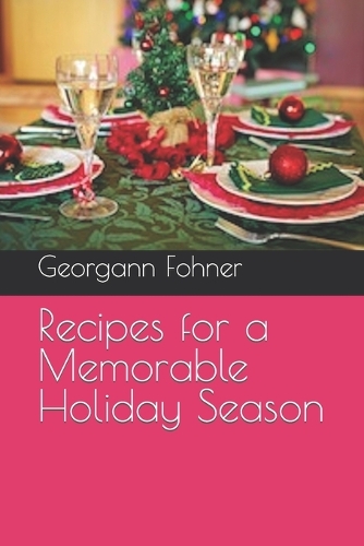 Recipes for a Memorable Holiday Season