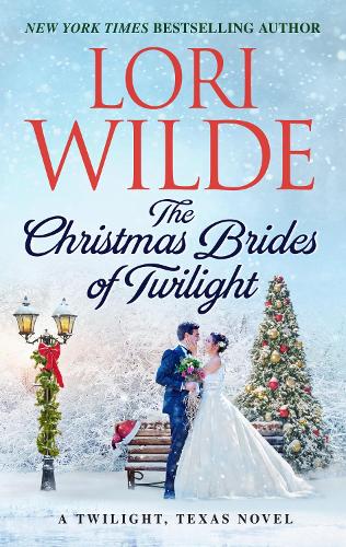 The Christmas Brides of Twilight: A Twilight, Texas Novel(14 Twilight, Texas)