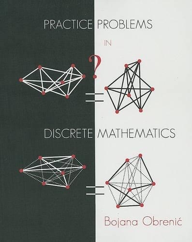 Practice Problems in Discrete Mathematics