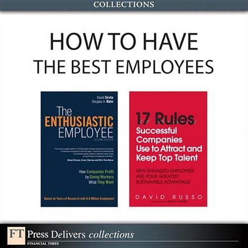 How to Have the Best Employees (Collection)