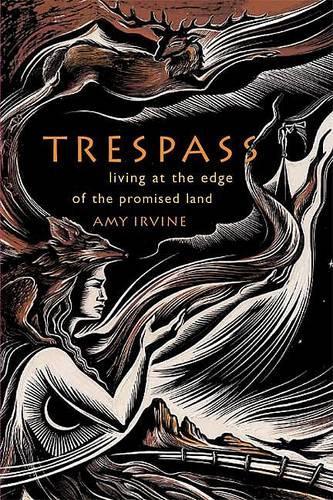 Trespass: Living at the Edge of the Promised Land(English)