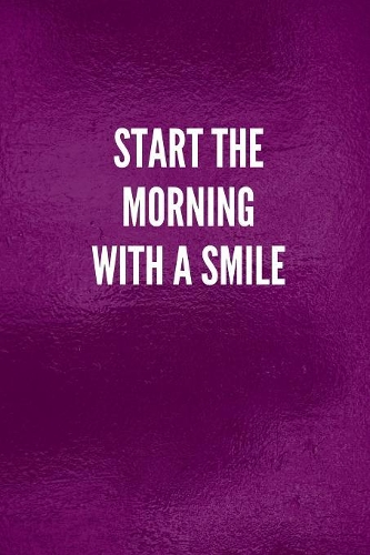 Start the Morning with a Smile