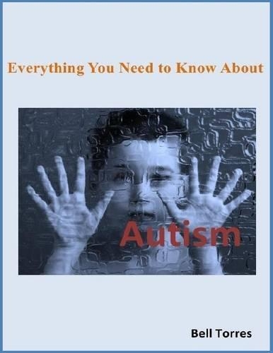 Everything You Need to Know About Autism