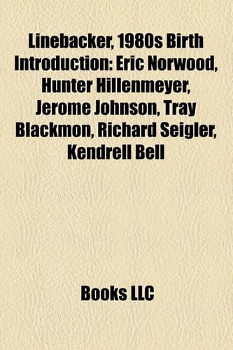 Linebacker, 1980s Birth Introduction