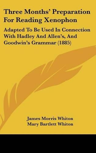 Three Months' Preparation for Reading Xenophon