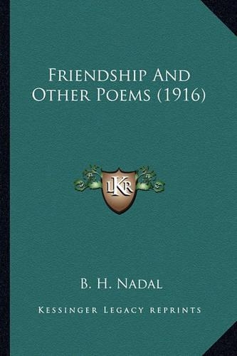 Friendship and Other Poems (1916): (English)