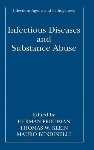 Infectious Diseases and Substance Abuse