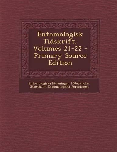 Entomologisk Tidskrift, Volumes 21-22: (Swedish)