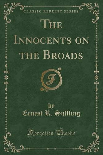 The Innocents on the Broads (Classic Reprint)
