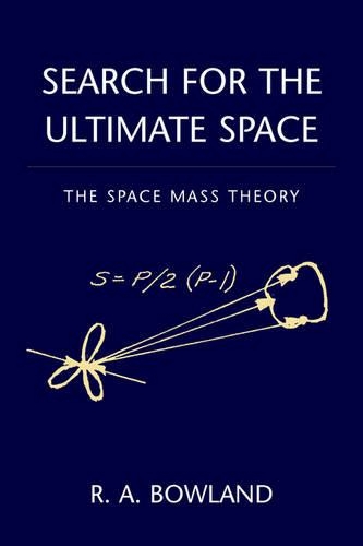 Search for the Ultimate Space