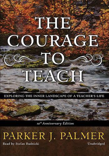 The Courage to Teach
