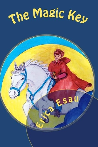 The Magic Key: An Adventure on Christmas Eve(English)