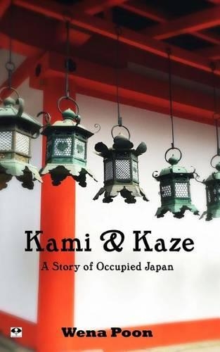 Kami and Kaze: a Story of Occupied Japan(English)
