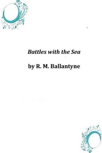 Battles with the Sea