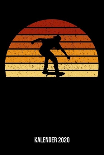 Kalender 2020: Terminplaner A5 - Vintage Sonne Skaten Wochenkalender & Monatsplaner 2020 - Geschenk für Skater & Skateboarder