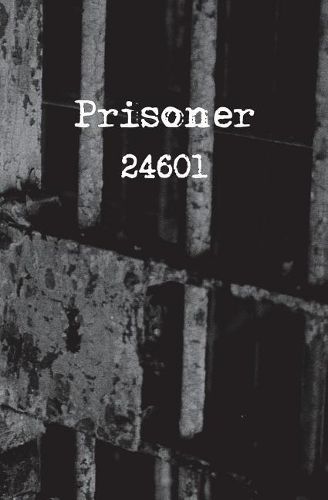 Prisoner 24601: Blank Journal and Broadway Musical Quote