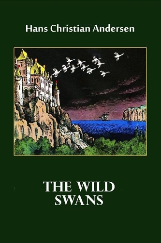 The Wild Swans (Illustrated)