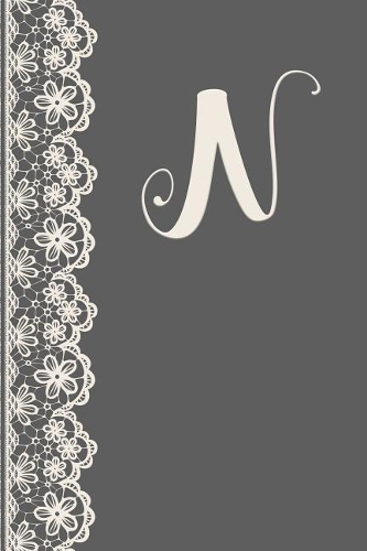 N: Monogrammed Journal Vintage Lace with Monogram Personalized Letter 'n'(14 Vintage Lace Monogram)