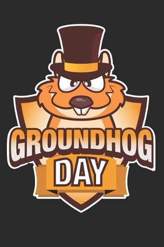 Groundhog Day