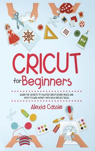 Cricut for Beginners