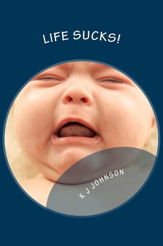 Life Sucks!