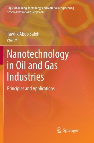 Nanotechnology in Oil and Gas Industries