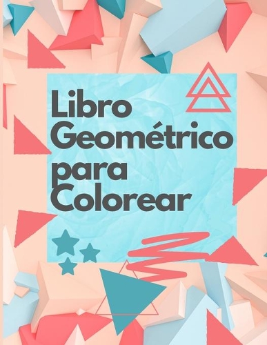Libro Geométrico para Colorear
