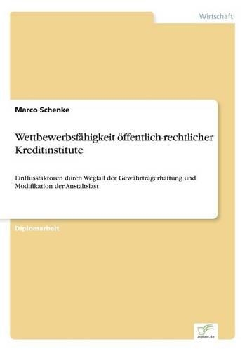 Wettbewerbsfähigkeit öffentlich-rechtlicher Kreditinstitute