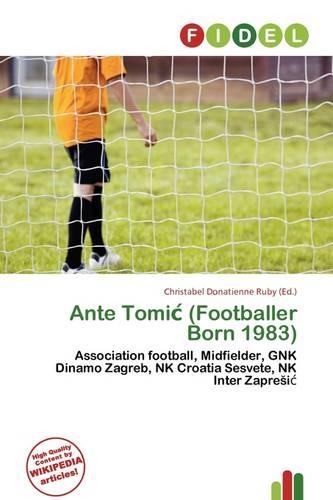Ante Tomi (Footballer Born 1983): (English)