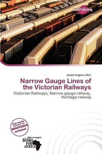 Narrow Gauge Lines of the Victorian Railways