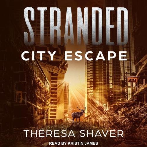 Stranded Lib/E: City Escape(4 Stranded Series Lib/E)