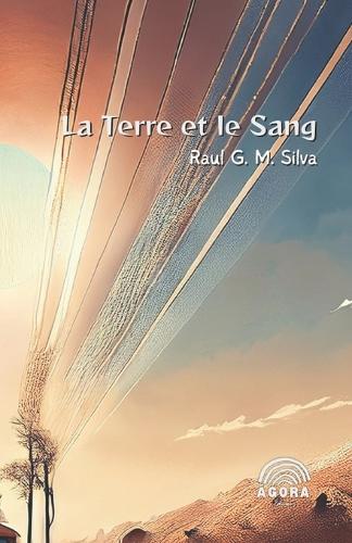 La Terre et le Sang