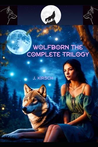 Wolfborn the Complete Trilogy