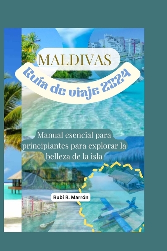 Maldives Guía de viaje 2024