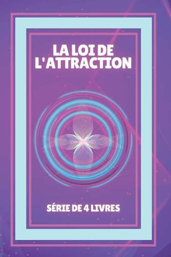 La Loi de l'Attraction
