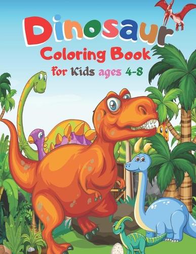 Dinosaur Coloring Book for Kids ages 4-8