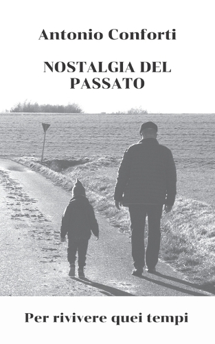 Nostalgia del Passato: Per rivivere quei tempi