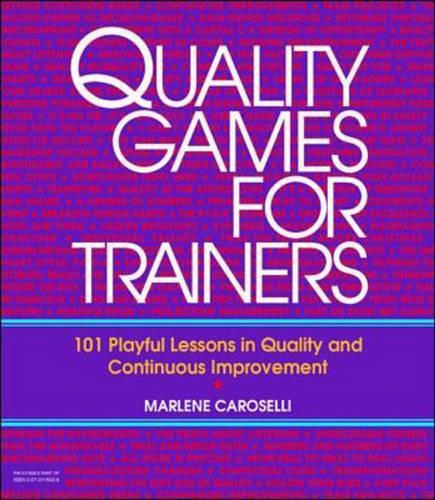 Quality Games for Trainers