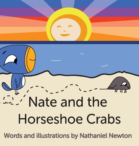 Nate and the Horseshoe Crabs: (English)