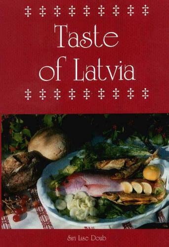 A Taste of Latvia