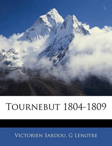Tournebut 1804-1809