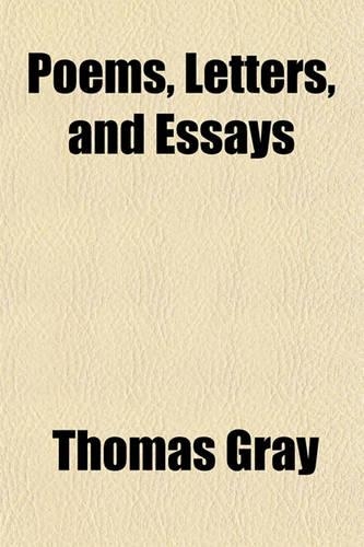 Poems, Letters, and Essays