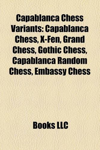 Capablanca Chess Variants