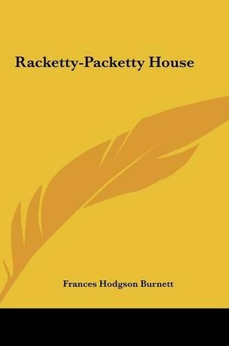 Racketty-Packetty House
