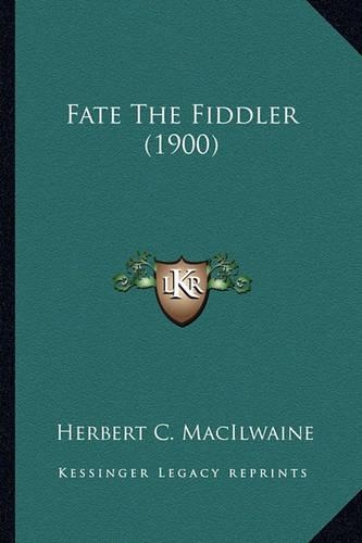 Fate The Fiddler (1900): (English)