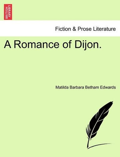A Romance of Dijon.