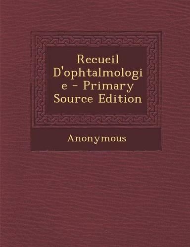 Recueil D'Ophtalmologie